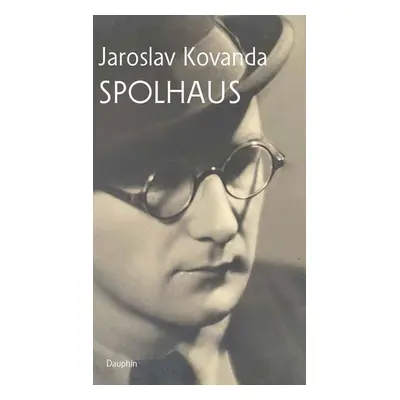 Spolhaus - Jaroslav Kovanda