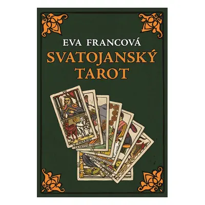 Svatojanský tarot - Eva Francová