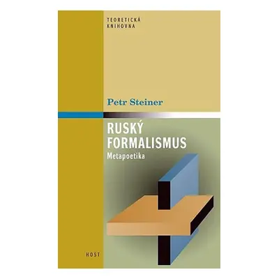 Ruský formalismus - Metapoetika - Petr Steiner