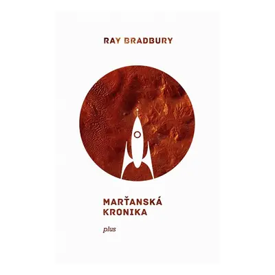 Marťanská kronika, 6. vydání - Ray Bradbury