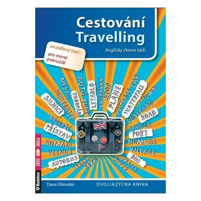 Cestování / Travelling - Dana Olšovská