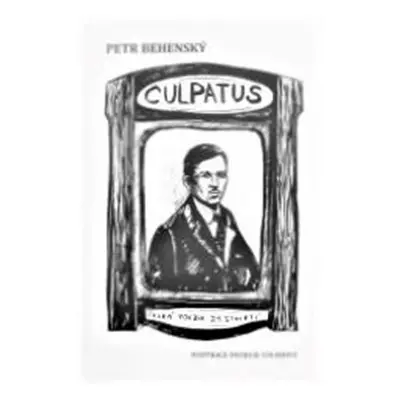 Culpatus - Petr Behenský