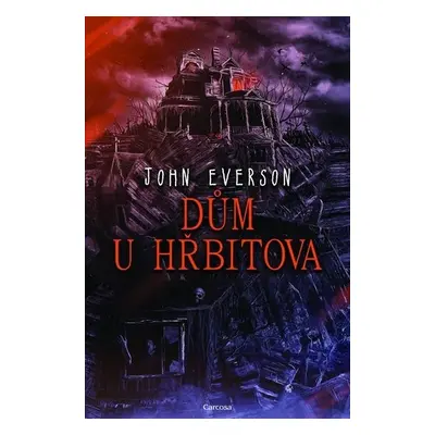 Dům u hřbitova - John Everson