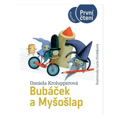 Bubáček a Myšošlap - První čtení - Daniela Krolupperová