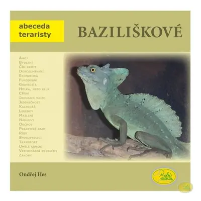 Baziliškové - Abeceda teraristy - Ondřej Hes