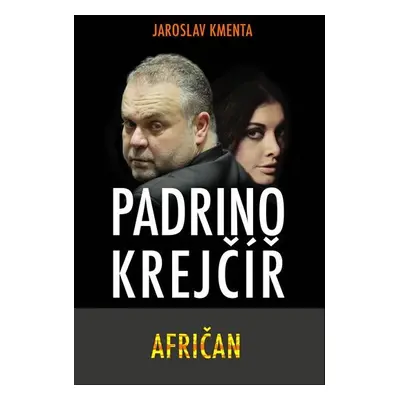 Padrino Krejčíř - Afričan - Jaroslav Kmenta