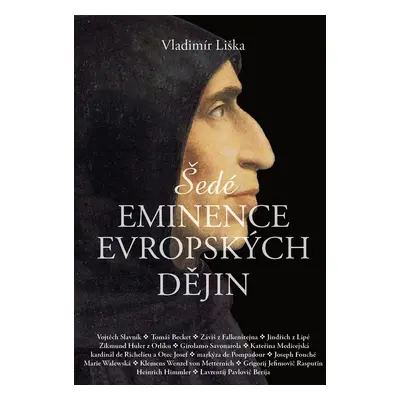 Šedé eminence evropských dějin - Vladimír Liška