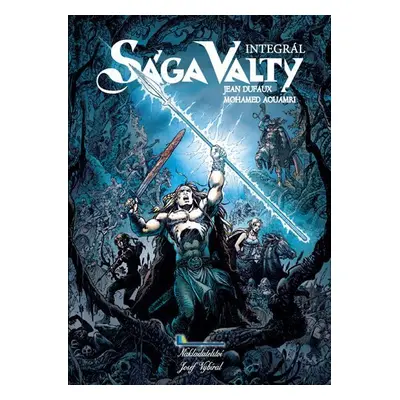 Sága Valty - Jean Dufaux