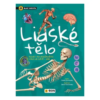 Lidské tělo - Mladý objevitel - Gisela Socolovsky