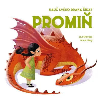 Nauč svého draka říkat PROMIŇ - Anna Láng