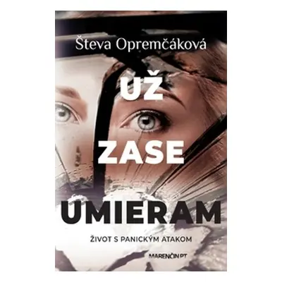 Už zase umieram - Števa Opremčáková