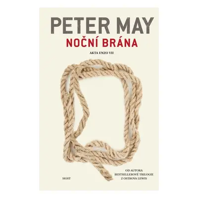 Noční brána, 1. vydání - Peter May