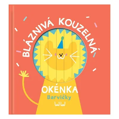 Bláznivá kouzelná okénka / Barvičky