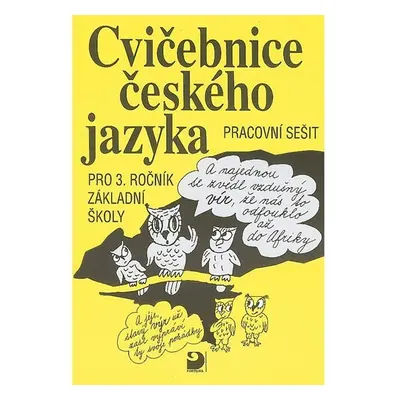 Cvičebnice českého jazyka pro 3. ročník ZŠ - Jiřina Polanská