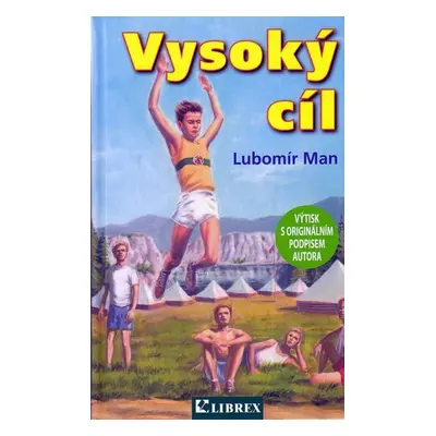 Vysoký cíl - Lubomír Man