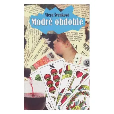 Modré obdobie - Viera Švenková