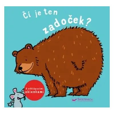 Čí je ten zadoček?