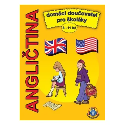 Angličtina domácí doučovatel pro školáky 8-11 let + MP3 ke stažení zdarma - Štěpánka Pařízková