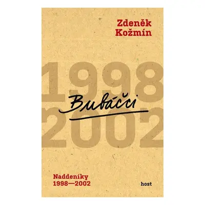 Bubáčci - Naddeníky 1998-2002 - Zdeněk Kožmín