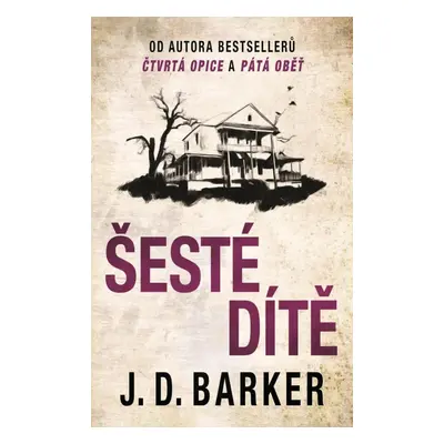 Šesté dítě, 2. vydání - J.D. Barker