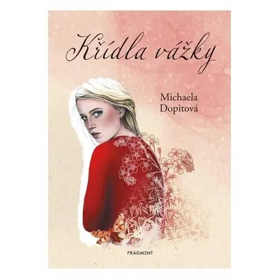 Křídla vážky - Michaela Dopitová