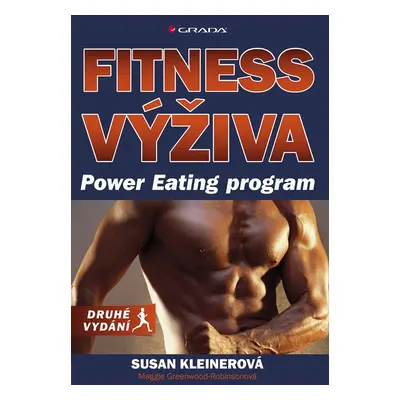 Fitness výživa - Power Eating program, druhé vydání - Susan Kleiner