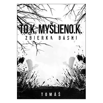 Tok myšlienok - Tomáš Grich