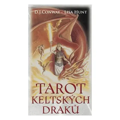 Tarot keltských draků - Kniha a 78 karet, 3. vydání - Deanna J Conway