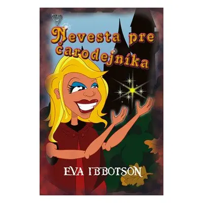 Nevesta pre čarodejníka - Eva Ibbotson