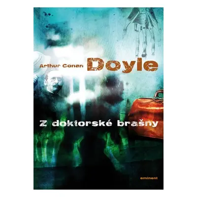 Z doktorské brašny - Arthur Conan Doyle