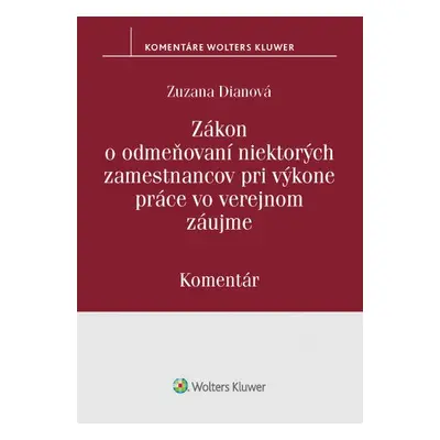 Zákon o odmeňovaní niektorých zamestnancov pri výkone práce vo verejnom záujme - Zuzana Dianová