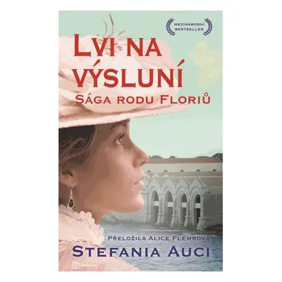 Lvi na výsluní - Sága rodu Floriů 2 - Stefania Auci