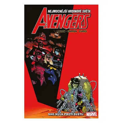 Avengers 9 - She-Hulk proti světu - Jason Aaron