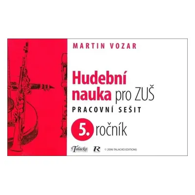 Hudební nauka pro ZUŠ 5. ročník - Pracovní sešit - Martin Vozar