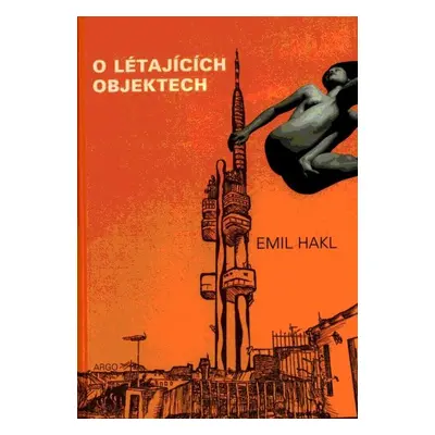 O létajících objektech - Emil Hakl