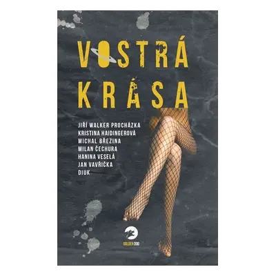 Vostrá krása - Kolektiv autorú