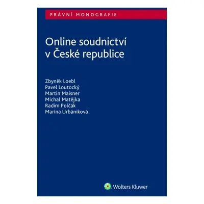 Online soudnictví v České republice - Zbyněk Loebl