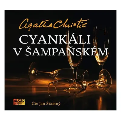 Cyankáli v šampaňském - CDmp3 (Čte Jan Šťastný) - Agatha Christie