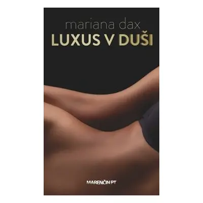 Luxus v duši - Mariana Daxner