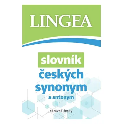 Slovník českých synonym a antonym, 3. vydání - kolektiv autorů