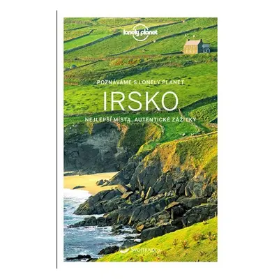 Poznáváme Irsko - Lonely Planet, 2. vydání - Kolektiv autorů