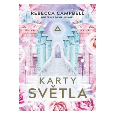 Karty světla - Kniha + 44 karet - Rebecca Campbell