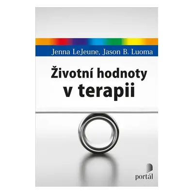 Životní hodnoty v terapii - Jenna Lejeune