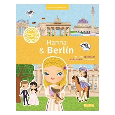 Hanna & Berlín - Město plné samolepek - Ema Potužníková