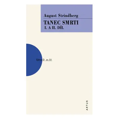 Tanec smrti 1 a 2 - August Strindberg