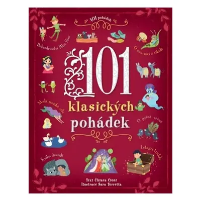 101 klasických pohádek - Chiara Cioni