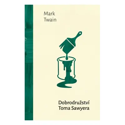 Dobrodružství Toma Sawyera, 1. vydání - Mark Twain