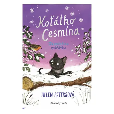 Koťátko Cesmína - Jasmínčina zvířátka - Helen Petersová