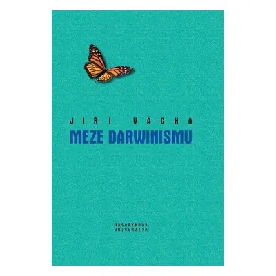 Meze darwinismu, 1. vydání - Jiří Vácha