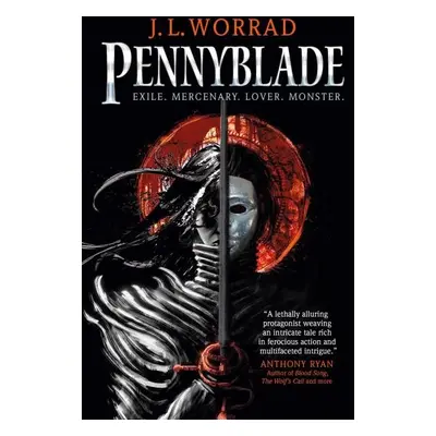 Pennyblade - J. L. Worrad